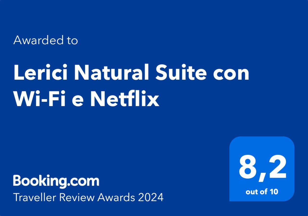 Lerici Natural Suite Con Wi-Fi Dış mekan fotoğraf